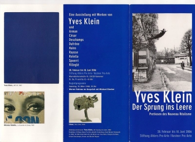 Yves Klein, Stiftung Ahlers Pro Arte/Kestner Pro arte, Hannovre, 2006