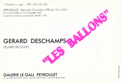 Les Ballons, Galerie Le Gall Peyroulet, Paris, 1990